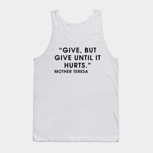 quote Mother Teresa about charity Tank Top